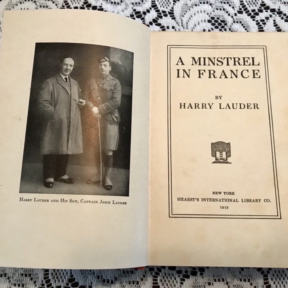 1918 Rare 1st Edition Book: A Minstrel In France, WWI History (Illustrated)